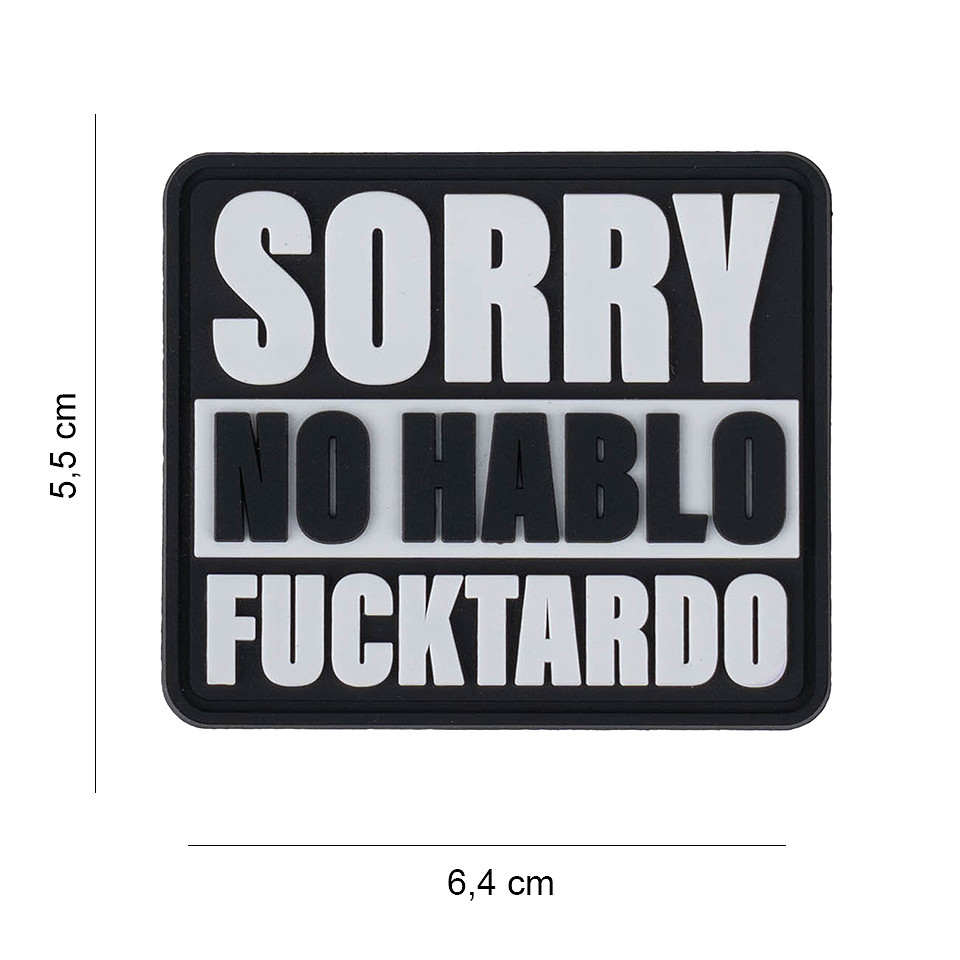 Embleem 3D PVC Sorry No Hablo Fucktardo #6059